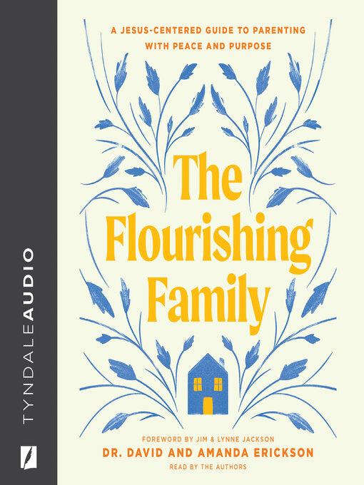 Title details for The Flourishing Family by David Erickson - Wait list